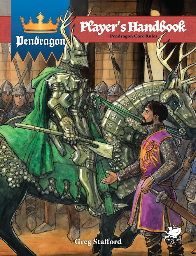 King Arthur Pendragon RPG: Player's Handbook