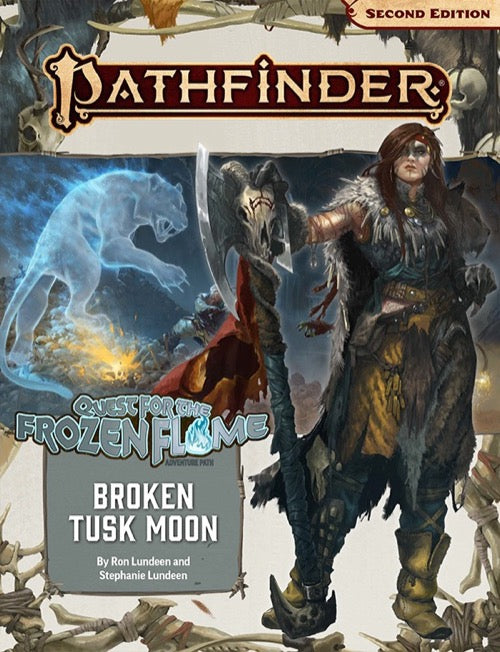 Pathfinder RPG Adventure Path: Broken Tusk Moon (Quest for the Frozen Flame 1/3)